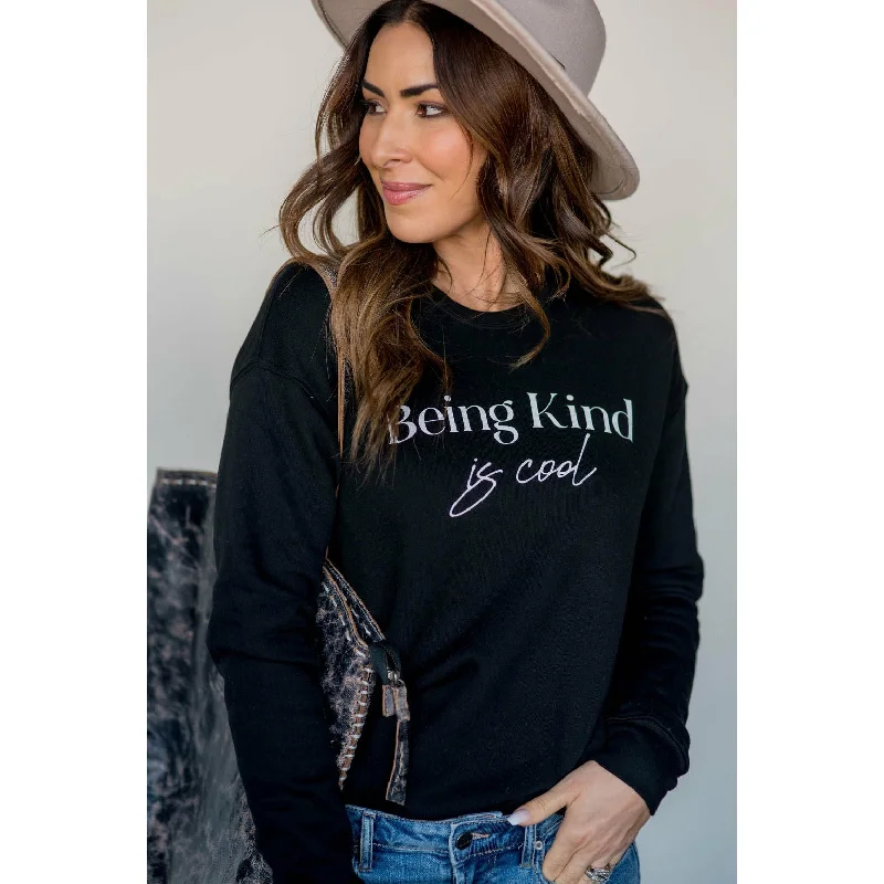 Time to Snag a Bargain!Being Kind Is Cool Graphic Sweatshirt