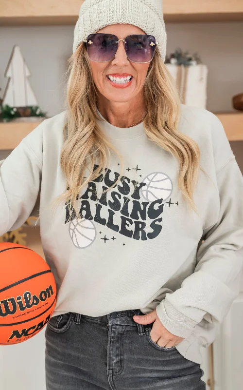 Limited Edition, Limited Price!Busy Raising Ballers Crewneck Sweatshirt